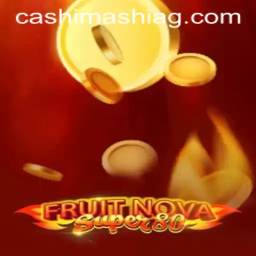 Exploring FruitNovaSuper80: A Thrilling Experience on 7700bet