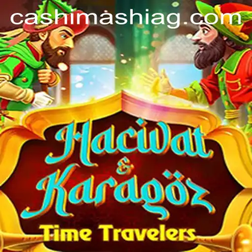 Discover the Enchanting World of HacivatandKaragoz: A Dive into Play and Strategy