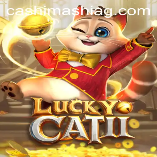 Discovering LuckyCatII and Its Exciting Features Through 7700bet